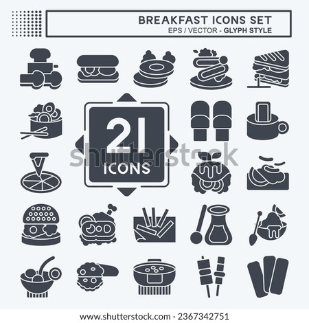 Icon Set Breakfast. related to Food, Diner symbol. glyph style. simple design editable. simple illustration