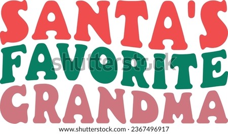 Santa's Favorite Grandma Retro Christmas Grandma Gift T-shirt Design