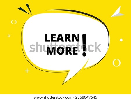 Learn more speech bubble text. Hi There on bright color for Sticker, Banner and Poster. vector illustration.