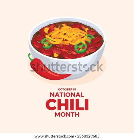 October is National Chili Month vector illustration. Chili con carne bowl vector illustration. Traditional Mexican spicy dish with meat, beans and cheese drawing. Important day Royalty-Free Stock Photo #2368329685