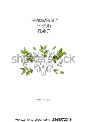 Environmentally friendly planet concept. Hand drawn cartoon sketch of group human
with green leaves. Think Green.  
