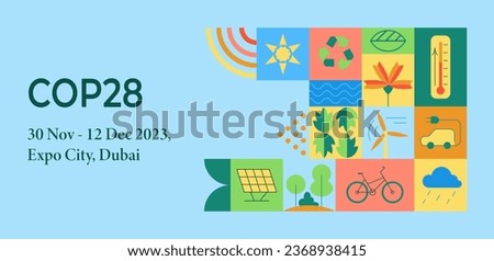 COP 28. Annual United Nations Climate Change Conference. 30 Nov - 12 Dec 2023, Dubai, United Arab Emirates. Abstract simple geometric shapes. International climate summit banner. Vector