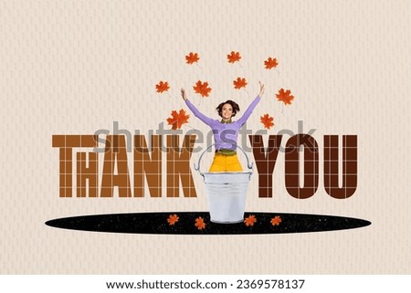 Collage picture of cheerful mini girl inside bucket flying maple leaves thank you placard isolated on paper background