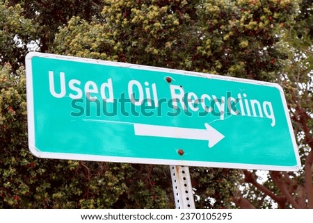 Sign of Used Oil Recycling