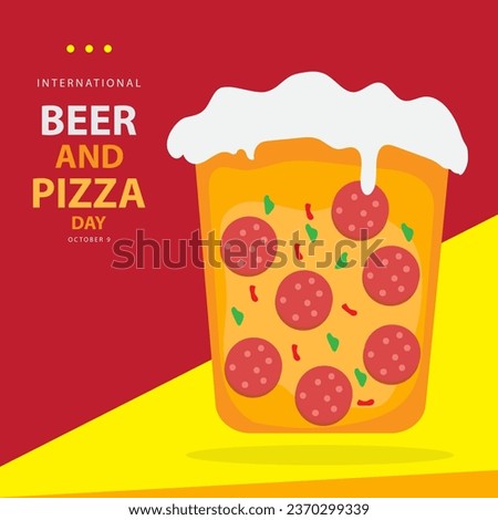 The concept of a combination a glass of beer and slice of pizza vector illustration and text isolated on abstract background for commemorate and celebrate International Beer and Pizza Day on october 9