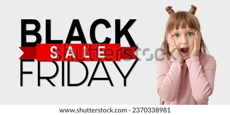 Surprised little girl and text BLACK FRIDAY SALE on white background Royalty-Free Stock Photo #2370338981