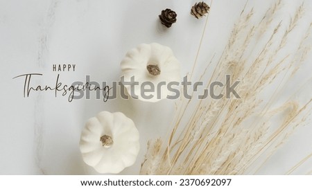 Happy thanksgiving background in light and airy modern minimalism style flat lay for holiday greeting.