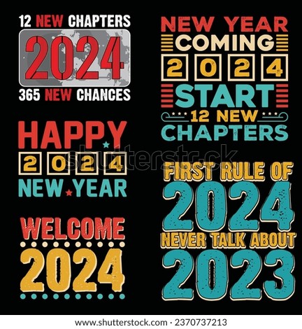 Happy New Year 2024 vintage t shirt Design Vector Bundle, Welcome 2024, Good bye 2023 hello 2024