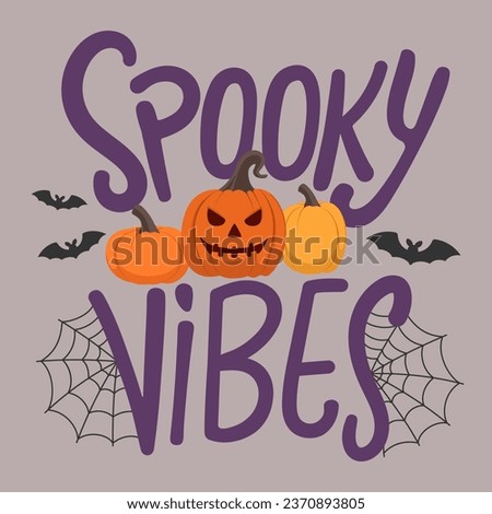 Colorful lettering text Spooky Vibes and pumpkins. Template for halloween greeting card, invitation, poster, banner. Vector illustration