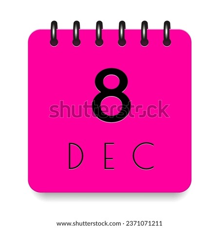 8 day of the month. December. Pink calendar daily icon. Black letters. Date day week Sunday, Monday, Tuesday, Wednesday, Thursday, Friday, Saturday. Cut paper. White background. Vector illustration.