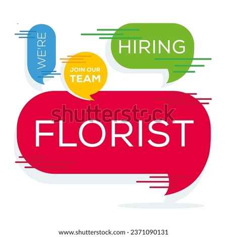 We are hiring (Florist), Join our team, vector illustration. Royalty-Free Stock Photo #2371090131