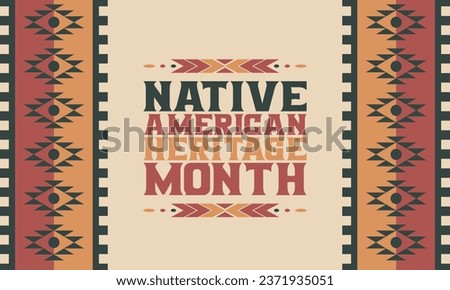 National Native American Heritage Month – November 2023. Native Heritage t shirt design. Banner, cover, poster, greeting, card design Royalty-Free Stock Photo #2371935051
