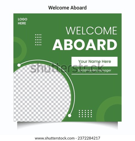 Welcome Aboard Social Media Post Design Template Welcome To The Team Royalty-Free Stock Photo #2372284217