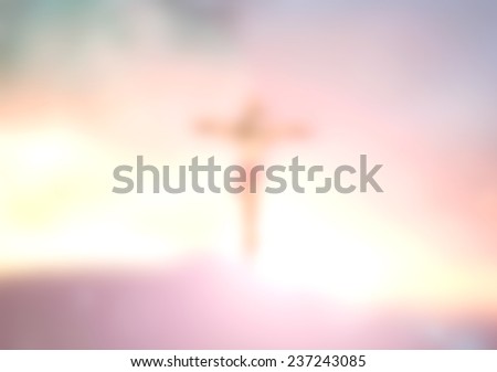 Abstract blurred background of Jesus Christ on cross symbol for worship