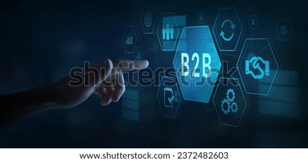 B2B marketing concept, business to business, e-commerce,  professional business and commerce collaboration Royalty-Free Stock Photo #2372482603