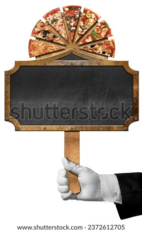 Hand of a chef or waiter with white glove holding a template for a pizza menu. Wooden and metal sign with slices of pizza and empty blackboard with copy space. Isolated on white background.