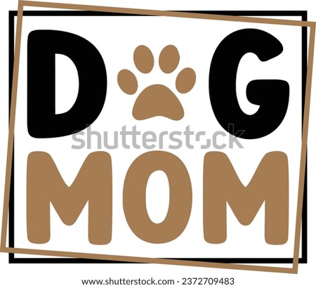 Dog mom dog vector design