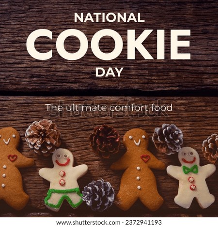 Composite of national cookie day and the ultimate comfort food text and gingerbread cookies on table. Baked, sweet food, holiday and celebration concept.
