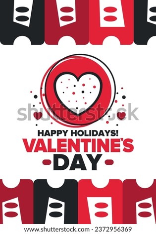Happy Valentine`s Day. Celebrate annual in February 14. Romantic holiday for couple lovers. Valentines card with heart shape. Red and pink party design. Poster, card, banner and background. Vector