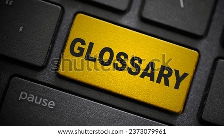 Glossary text button on computer keyboard Royalty-Free Stock Photo #2373079961