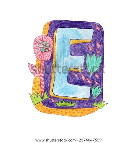 Cute graphic illustration of alphabet letters. Letter d, f, e in flowers, hearts and suns