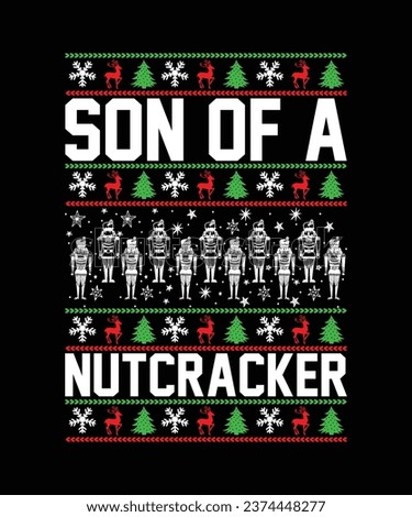 Son Of A Nutcracker T-Shirt Design