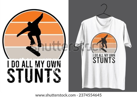 Stunts t shirt design, typography