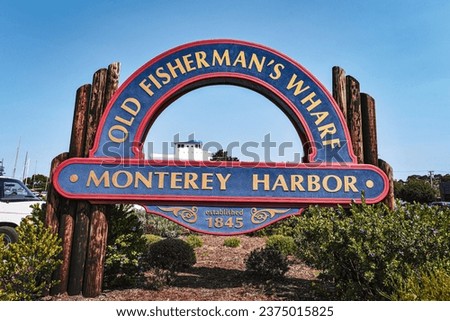 The Old Fisherman's Wharf Sign in Monterey Harbor, California Royalty-Free Stock Photo #2375015825