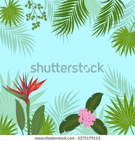 Background, card with tropical flowers, palm tree leaves. Clipping mask applied.