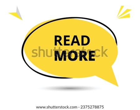 Read More speech bubble text. Hi There on bright color for Sticker, Banner and Poster. vector illustration.