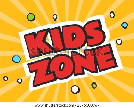 Kids children zone fun game cartoon banner park party concept. Vector flat graphic design illustration