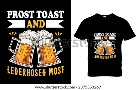 Prost toast and lederhosen most  Oktoberfest  T-Shirt Design, Oktoberfest typography 