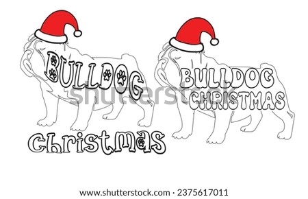 Bulldog Christmas shirt Design.Bulldog  lover.