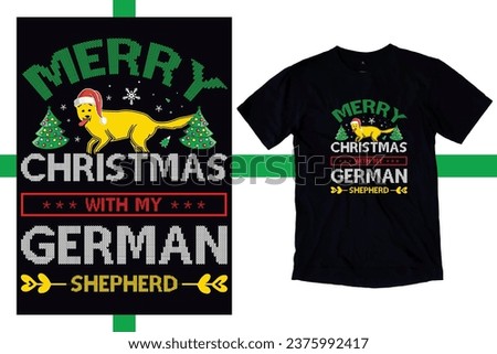 Merry Christmas with my German Shepherd Dog Shirt, German Shepherd Dog T-shirt, Xmas Shirt, Christmas Shirt, Xmas Lighting Santa Ugly German Shepherd Dog Christmas Shirt