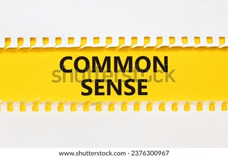 Common sense symbol. Concept words Common sense on beautiful yellow paper. Beautiful white paper background. Business, motivational common sense concept. Copy space. Royalty-Free Stock Photo #2376300967