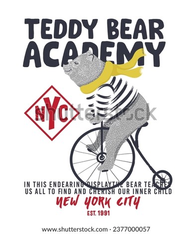 Cute bear with bicycle.Circus show illustration.T-shirt graphics.Animals on vintage bikes. Cartoon character for children. Prints, greeting cards, textile artworks.Teddy bear varsity tee.