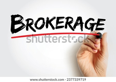Brokerage - investment account that investors open at a brokerage firm and use to buy and sell investment securities, text concept background Royalty-Free Stock Photo #2377339719