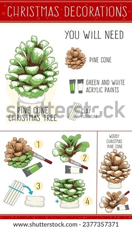 Pine cone Christmas tree with snow. Easy-to-make Christmas decorations. Step-by-step instruction.  Christmas game for kids. A page for a book, flyer, banner. Vector illustration.