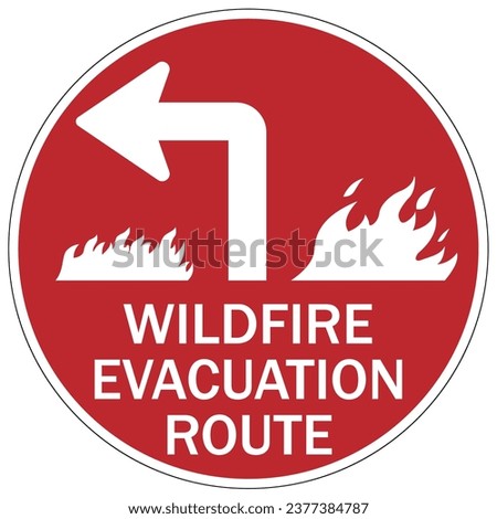 Emergency wildfire evacuation route sign