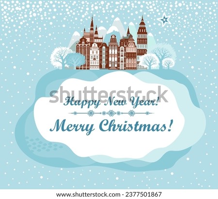 Christmas and happy new year card. Winter urban landscape. City with snow.  At home close to each other. Old european town. Cityscape. Сolorful old houses. Cartoon buildings. Vector illustration.