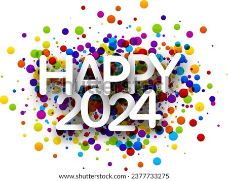 Happy New Year 2024 paper numbers for calendar header on colorful background made of multicolored confetti. Vector illustration.