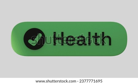Checkmark with a text over a green shape. Rendered illustration of the black checkmark with text on a blank green shape. Health sign mock-up.