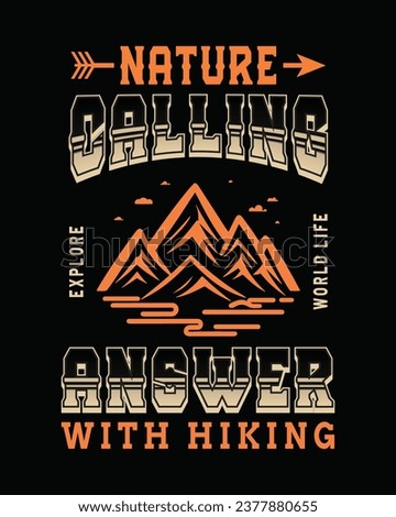 Hiking outdoor T-Shirt Design, Hiking tee, explore the world