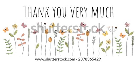 Thank you very much. Thank you card with lovingly drawn flowers and butterflies. Royalty-Free Stock Photo #2378365429