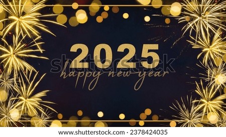 HAPPY NEW YEAR 2025 - Festive silvester New Year's Eve Sylvester Party background greeting card - Gold frame made of golden fireworks in the dark blue night	
