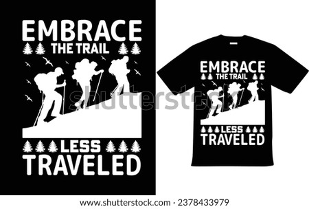 Hiking T Shirt Design For Hike lover