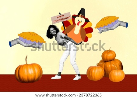 Artwork collage image of black white effect arms hold pumpkin pie mini girl carry turkey hat happy thanksgiving placard