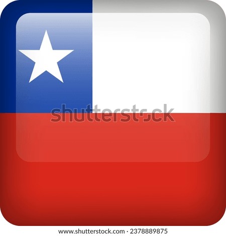 3d vector Chile flag glossy button. Chilean national emblem. Square icon with flag of Chile