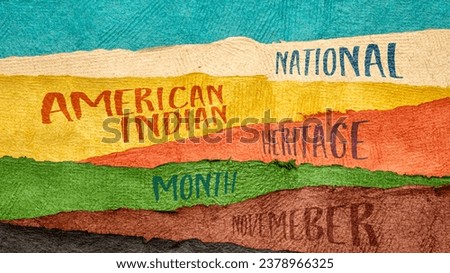 November - National Indian  American Heritage Month, handwriting against abstract paper landscape, reminder of historical and cultural event Royalty-Free Stock Photo #2378966325