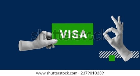 Getting a visa concept. The hand holds a card with visa written on it, the other hand shows OK sign. Minimalist art collage Royalty-Free Stock Photo #2379010339